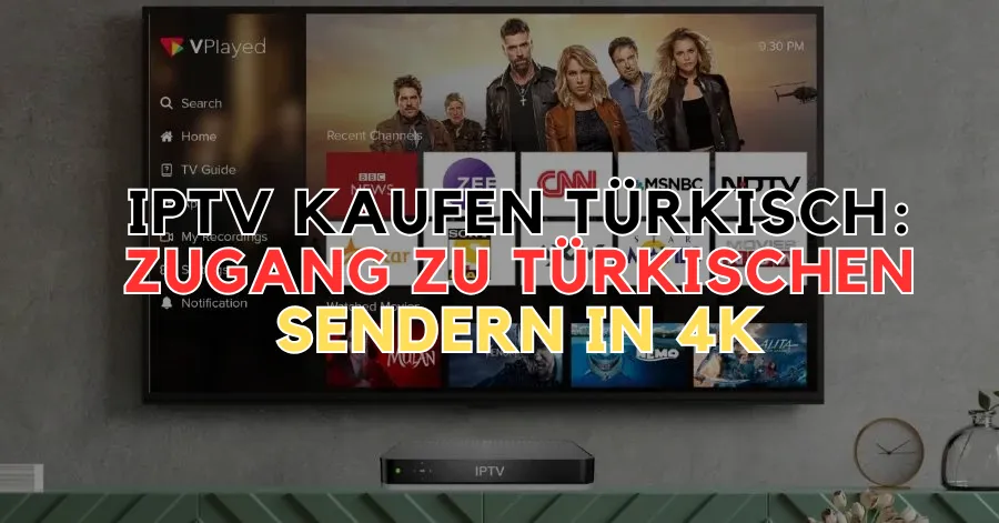 IPTV kaufen Türkisch​