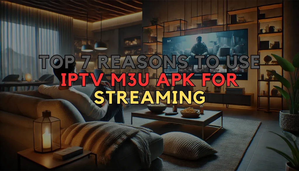 IPTV M3U APK