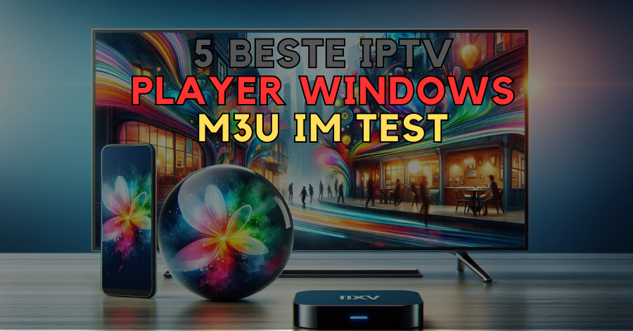 IPTV Player Windows M3U