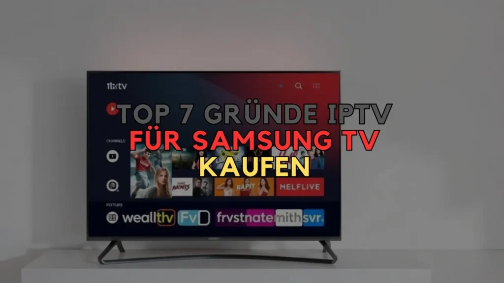 IPTV für Samsung TV kaufen